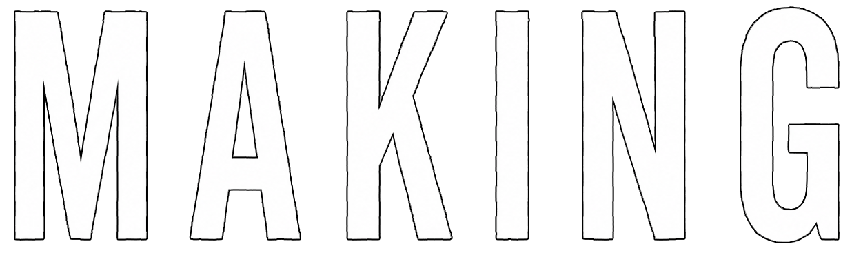 Making